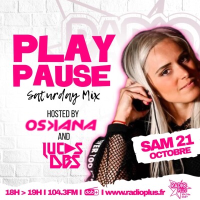 PLAY PAUSE SATURDAY MIX > DJ OSKANA cover