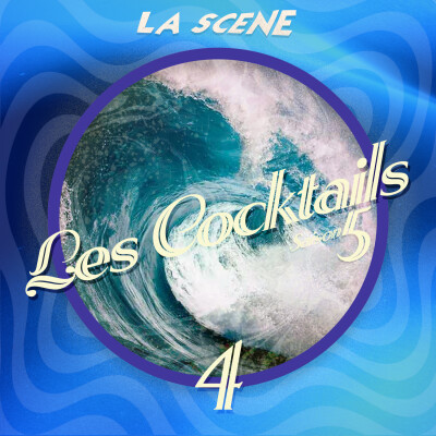 "Les Cocktails de la Scène" (saison 5) : #4 - Waltaire - "Gooboo" - Atom Juice cover