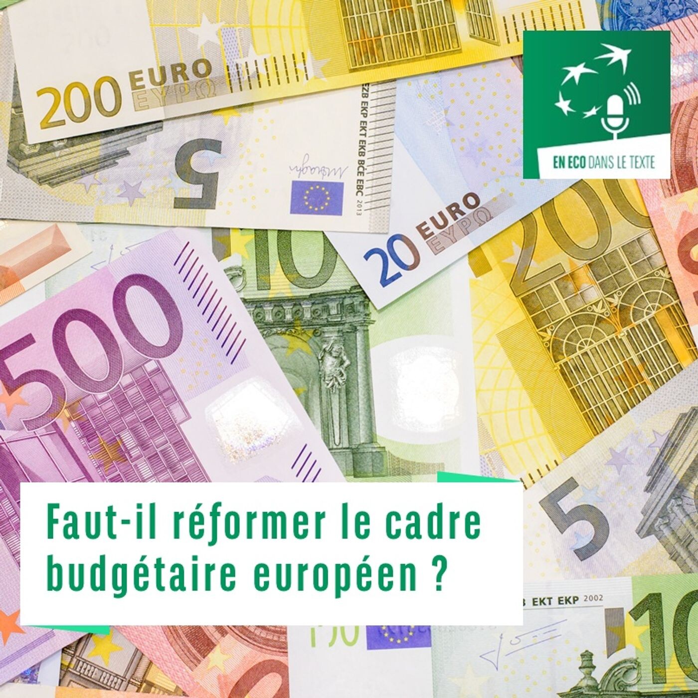 #02 – Faut-il réformer le cadre budgétaire européen ? episode artwork