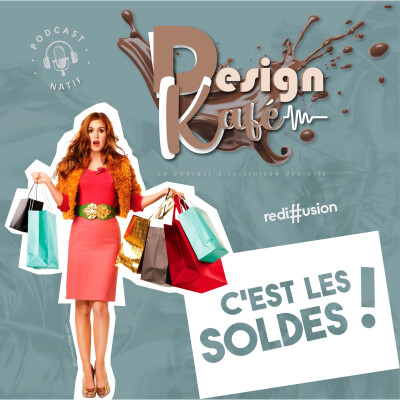 C'EST LES SOLDES ! Évitez les arnaques pour mieux en profiter ... [ Rediffusion ] [ SOLDES ] [ design ] [ achat ] [ business ] [ économie ] cover