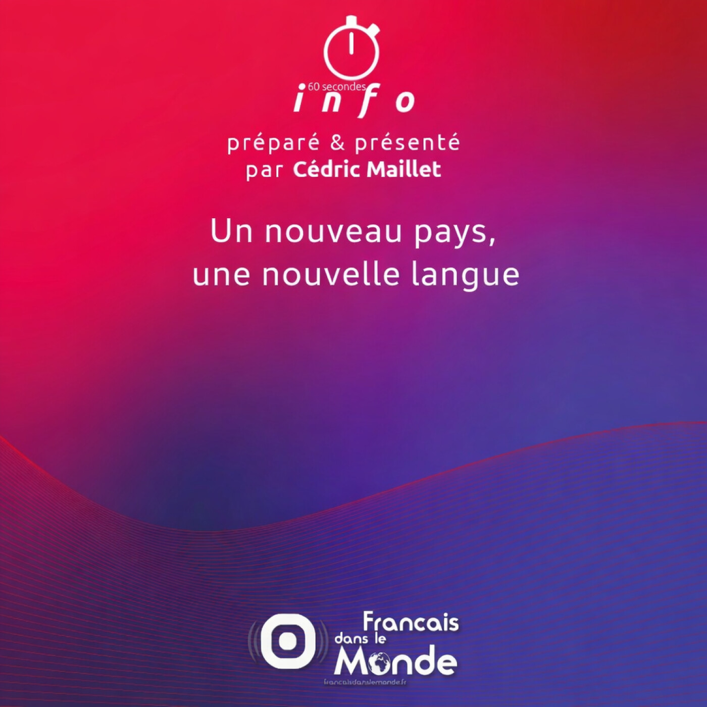 Un nouveau pays, une nouvelle langue