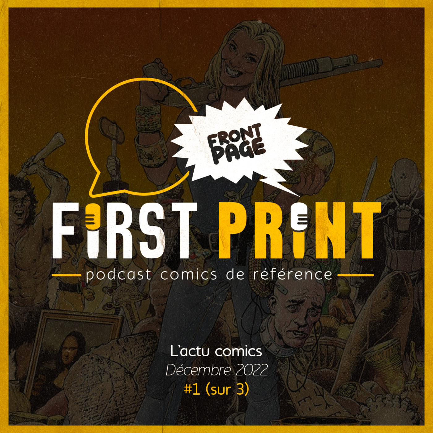 First Print - Votre podcast comics (& BD) préféré !