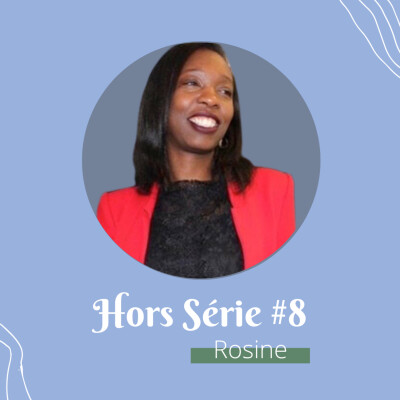 Ep8 : De l'aspiration à la pause : le témoignage de Rosine, fondatrice de centre de formation cover