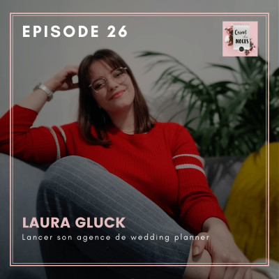 #26 - Laura, lancer son agence de wedding planner cover