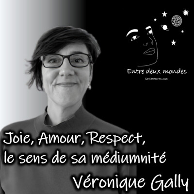 Interview - Joie, Amour, Respect, le sens de sa médiumnité, Véronique Gally cover