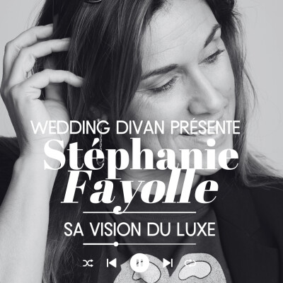 70. La vision du luxe dans le mariage de Stéphanie Fayolle de WEP in Provence cover