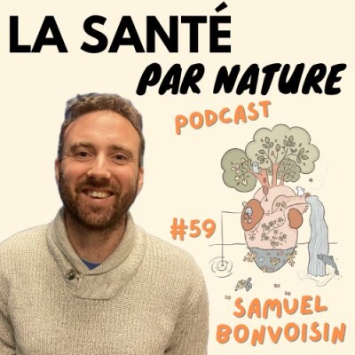 #59 - Série « Une seule santé » : Samuel Bonvoisin et l’hydrologie régénérative cover