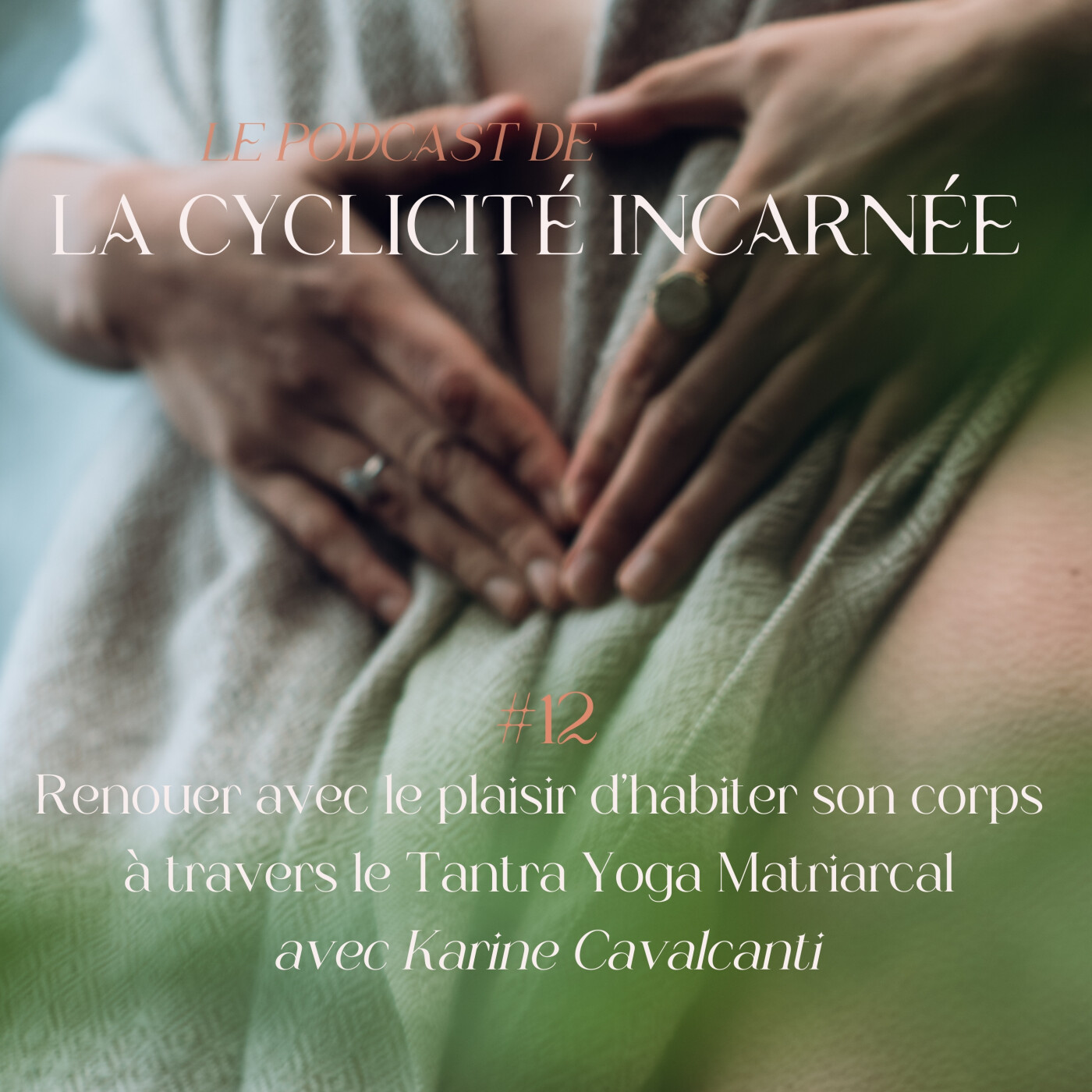 Cyclicité Incarnée