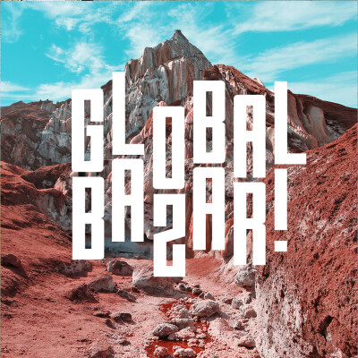 Fantaz - Global Bazar #16 - Beynelmilan, Casimir Letang, Murder He Wrote, Oyubi, 4AMKRU, Taxman, Dina Ogon cover