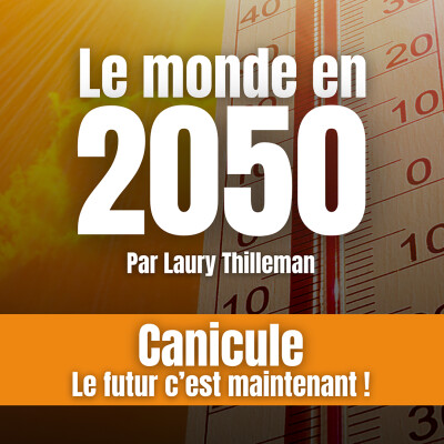 Partie 1 LE MONDE EN 2050, par Laury Thilleman cover