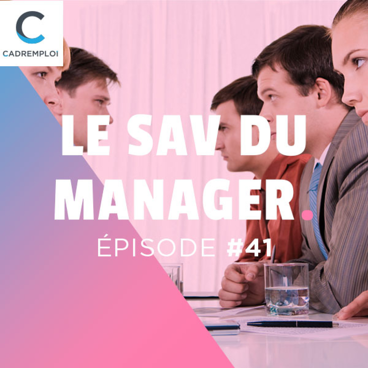 Le SAV du manager – Par Cadremploi