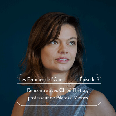 Rencontre avec Chloé Thétiot - Professeur de Pilates à Vannes cover