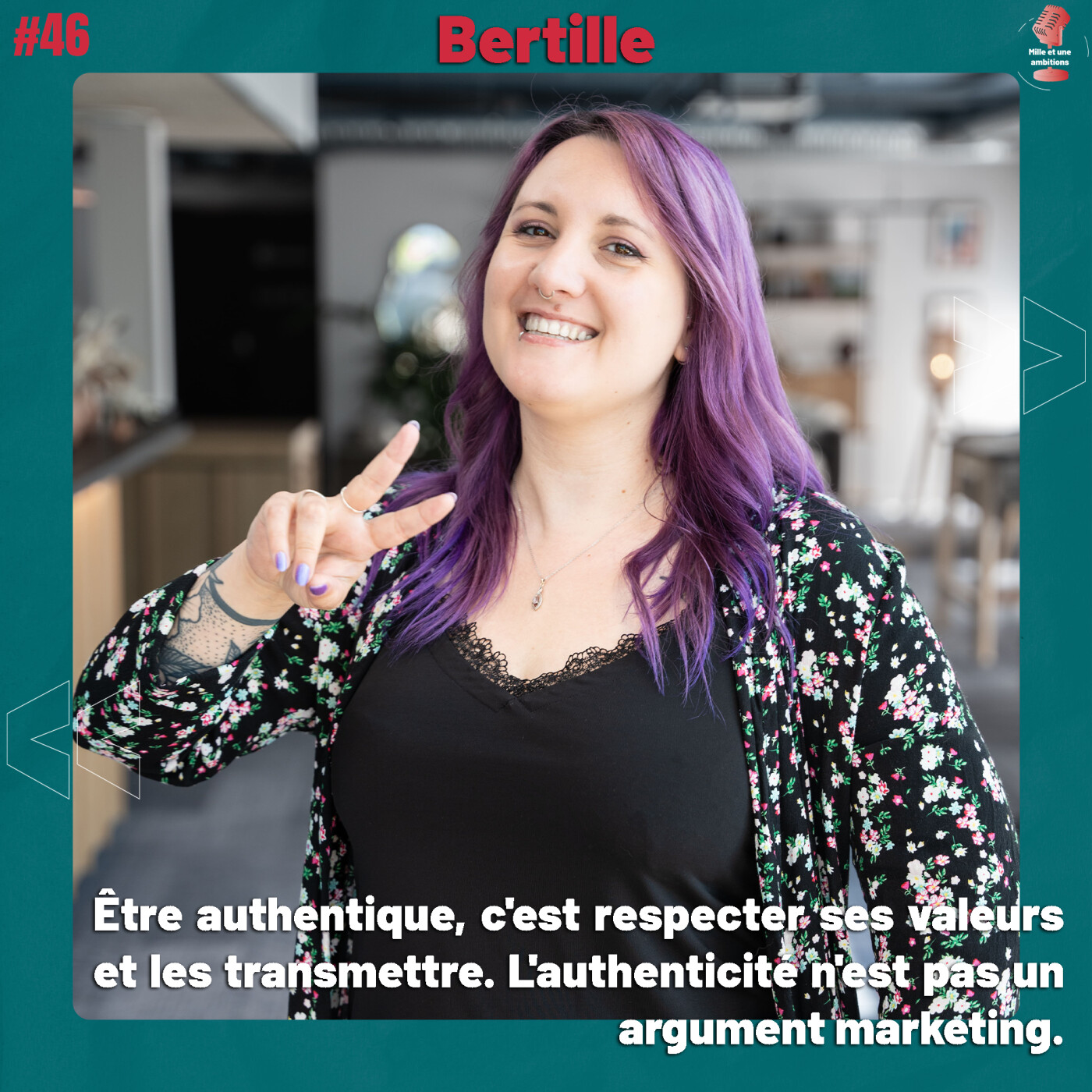 #46 Bertille - Être authentique dans sa communication | Mille et une ambitions episode artwork