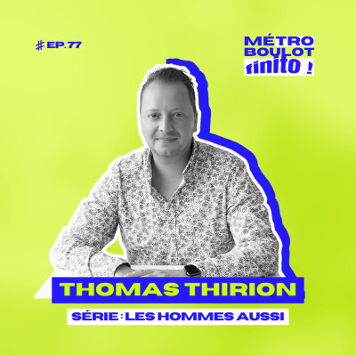 77. Le jour où "je gère" ne suffit plus - avec Thomas Thirion d'Un pass dans l'impasse cover