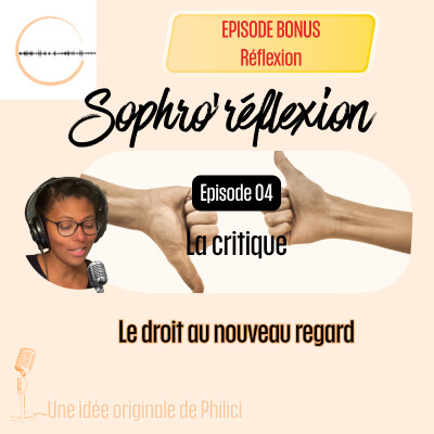 Faire de la place à la critique avec la sophrologie (part. 1) cover