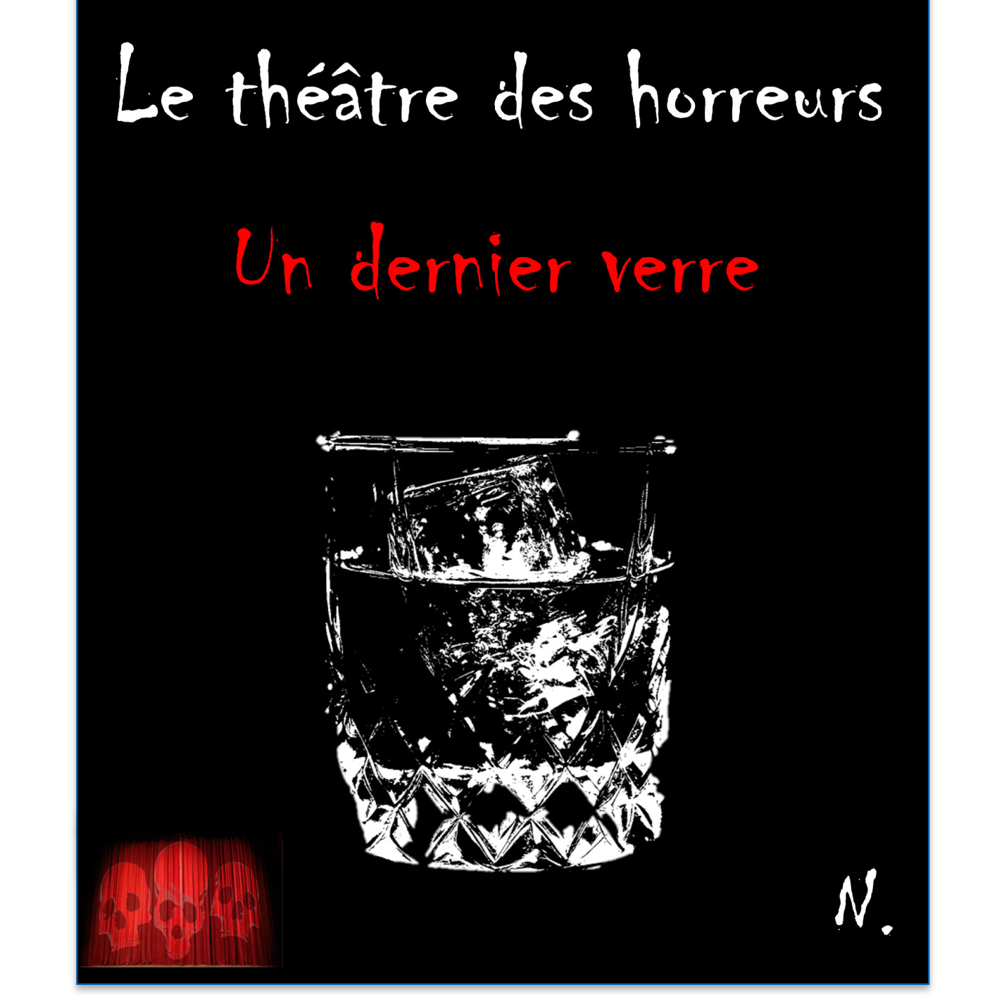 Le Théâtre des Horreurs