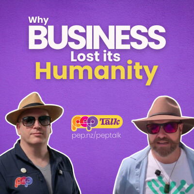 How to Bring Humanity Back to Business | PEP Talk with Colart Miles cover