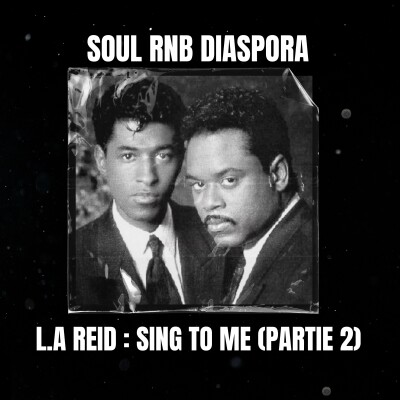 Antonio L.A Reid : Sing to me (Partie 2) (extraits de sa biographie - producteur rnb avec Babyface) cover