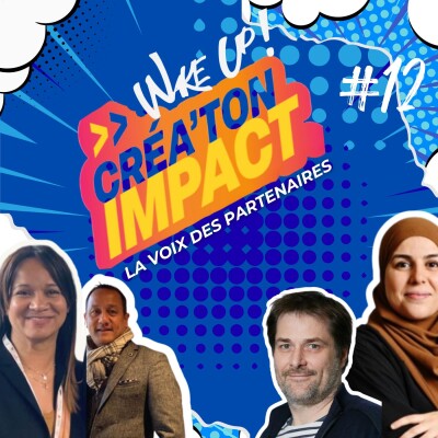 Créa'Ton Impact (3/3) Entrepreneuriat étudiant & RSE : pourquoi les entreprises s’engagent dans ce challenge ? cover