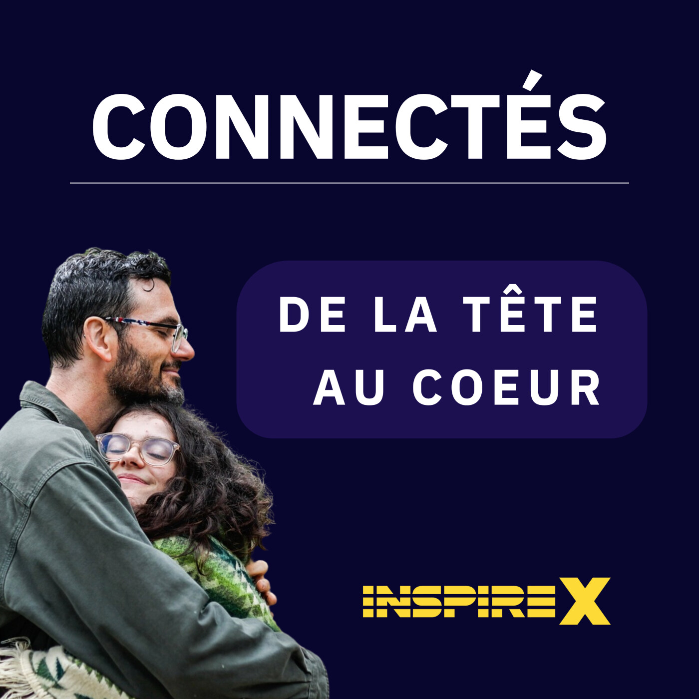 Connectés de la tête au coeur