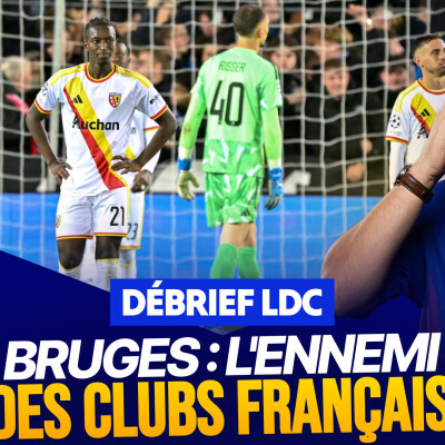 Le Débrief LDC : Lille et Lens, ça se complique sérieusement cover