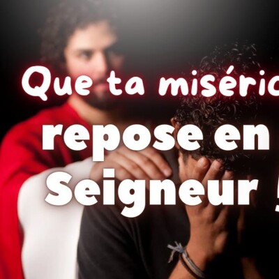 Parole et Évangile du jour | Lundi 26 février • Ne nous traite pas selon nos péchés cover