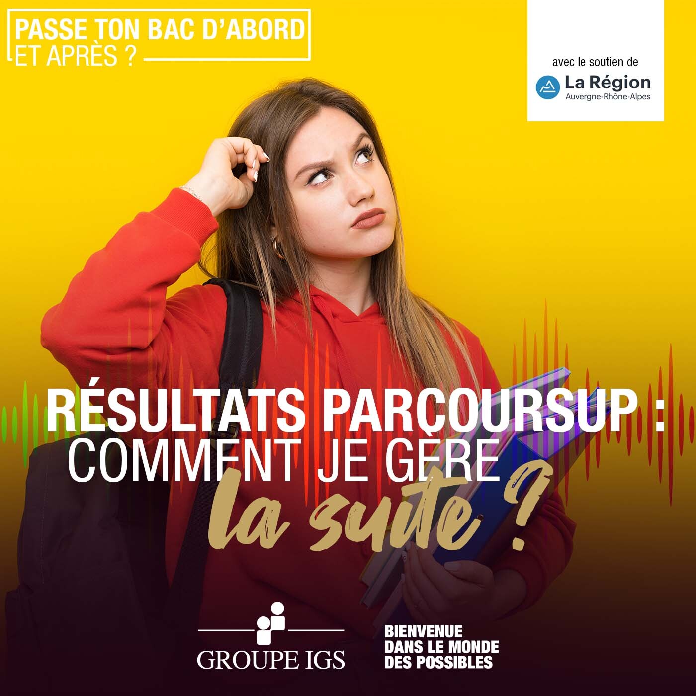 Résultats Parcoursup, comment je gère la suite ?
