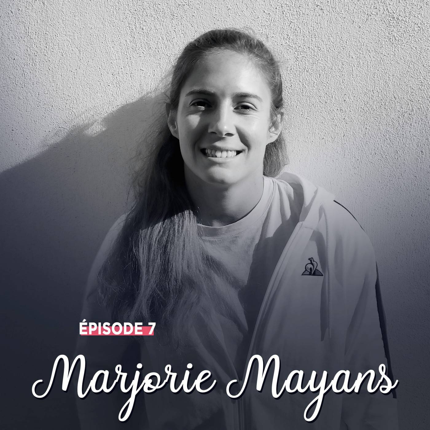 #7 - Marjorie Mayans, du Coq à l'âme - L'accomplissement par le terrain
