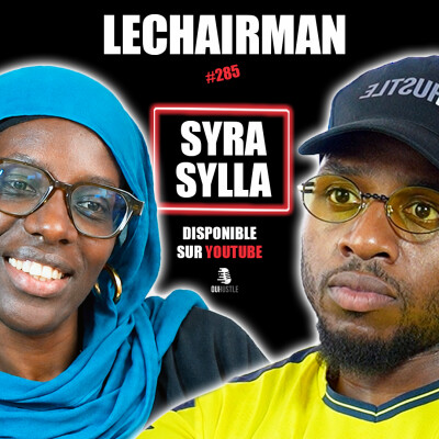 #285 LeChairman & Syra Sylla parlent Scolarité, BasketBall, JOJ Dakar2026, Expatriation, Journalisme cover