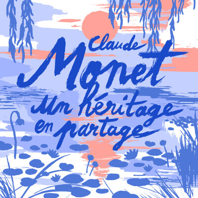 Claude Monet, un héritage en partage cover