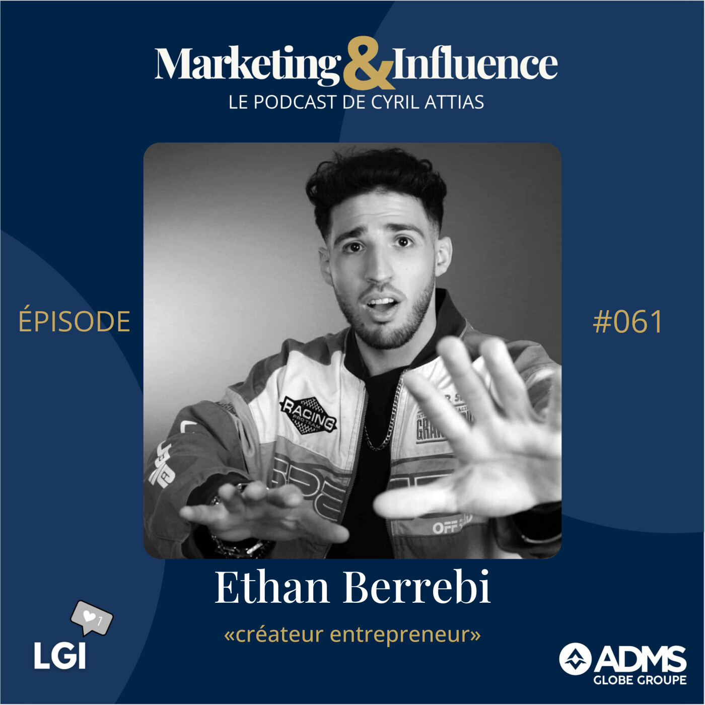 #61 - Ethan Berrebi - créateur, entrepreneur