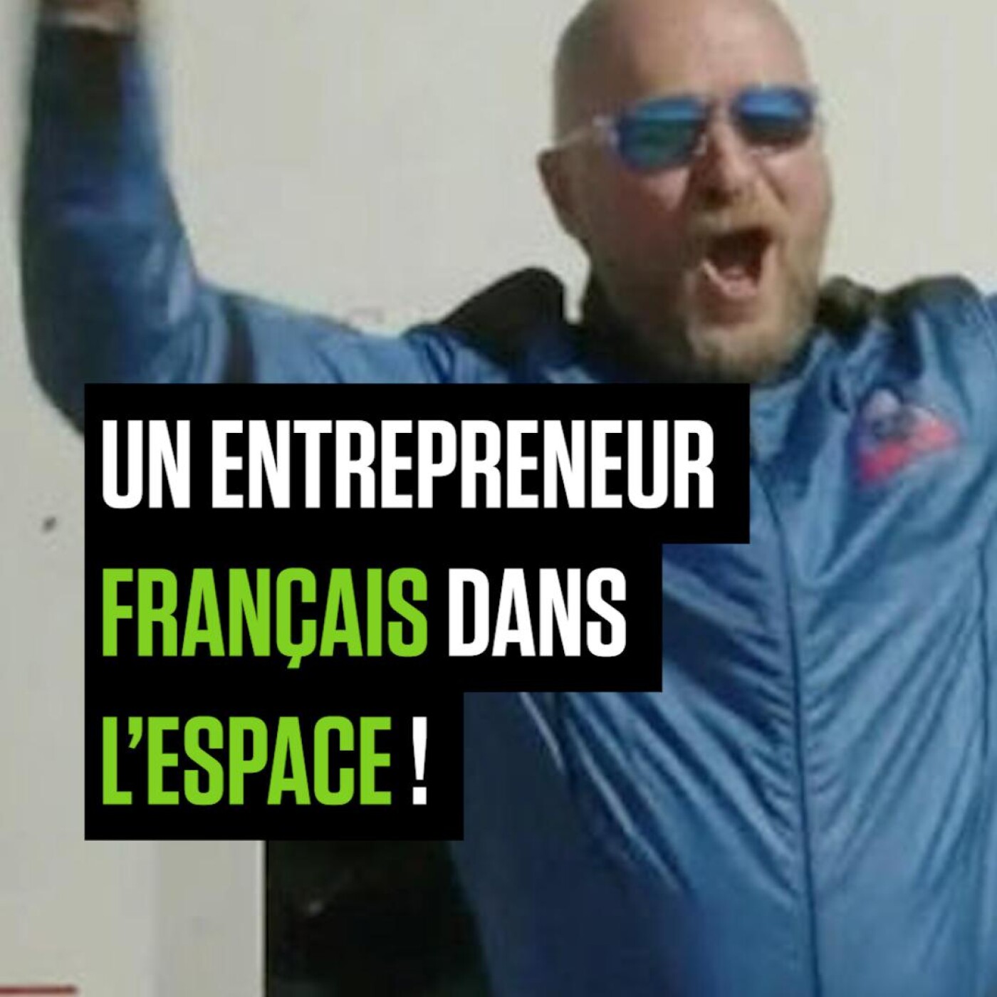 Un entrepreneur français dans l’espace ! Un entrepreneur français dans l’espace !