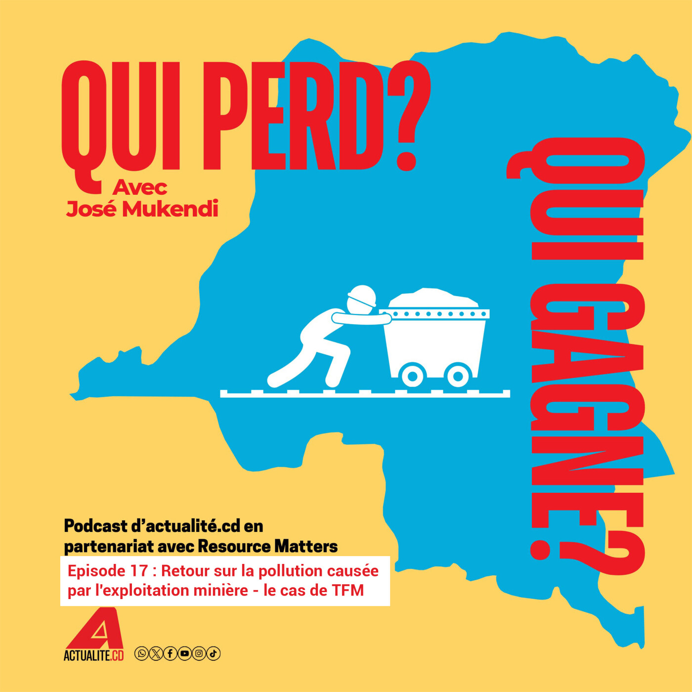 Qui perd, qui gagne ? Ep. 17: retour sur la pollution causée par l'exploitation minière - le cas de TFM