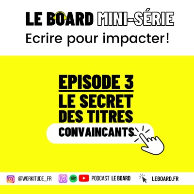Mini-série - Ecrire pour impacter - E3 🚨 Le secret des titres convaincants! cover