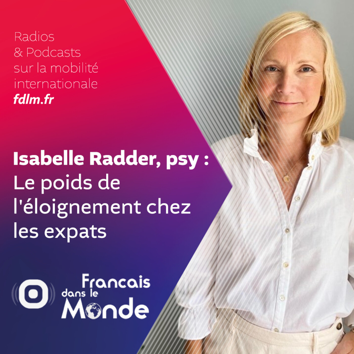 L'expatriation, un voyage vers soi selon Isabelle Radder, psychologue