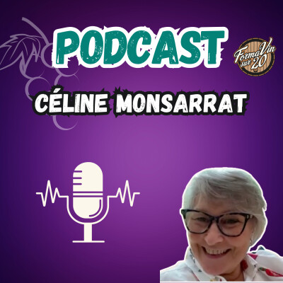 Podcast vin avec Céline Monsarrat, La Voix Iconique du Cinéma se Confie sur sa Carrière et son Amour du Vin cover