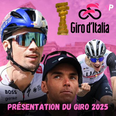 Vélo Podcast n°103 : présentation du Tour d'Italie 2025, le premier grand tour de la saison ! cover