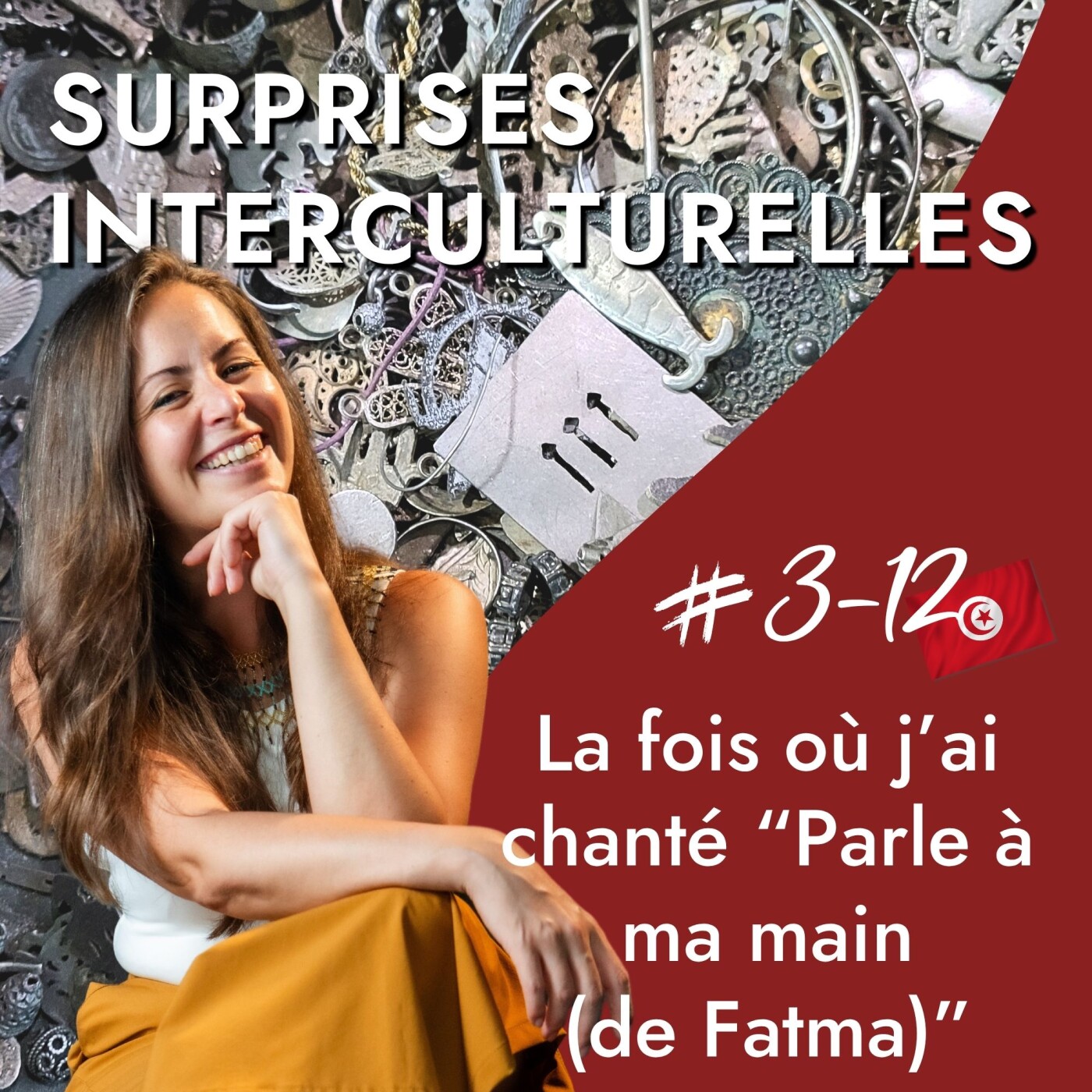 Tunisie - La fois où j'ai chanté "Parle à ma main (de Fatma)" - Culture Tunisie, superstition, bijoux et religion episode artwork