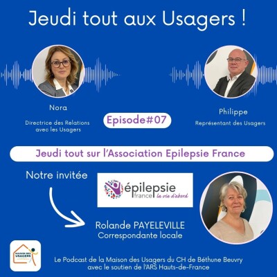 Ecouter pour mieux agir : Episode#7 Jeudi tout sur Epilepsie France cover