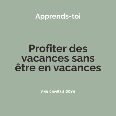 Profiter des vacances sans être en vacances cover