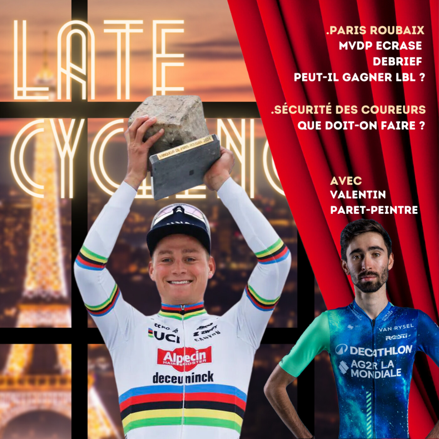 LATE CYCLING #92 | MVDP écrase Paris-Roubaix / Sécurité: Que doit-on faire ? episode artwork