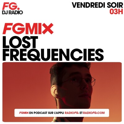 FG MIX : LOST FREQUENCIES cover