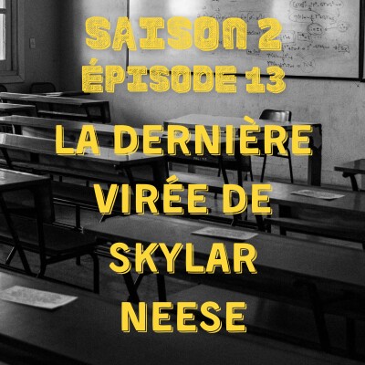 La dernière virée de Skylar Neese cover