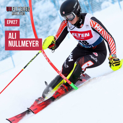 #27 | ⛷️ Ali Nullmeyer | Riding the elite athlete rollercoaster cover