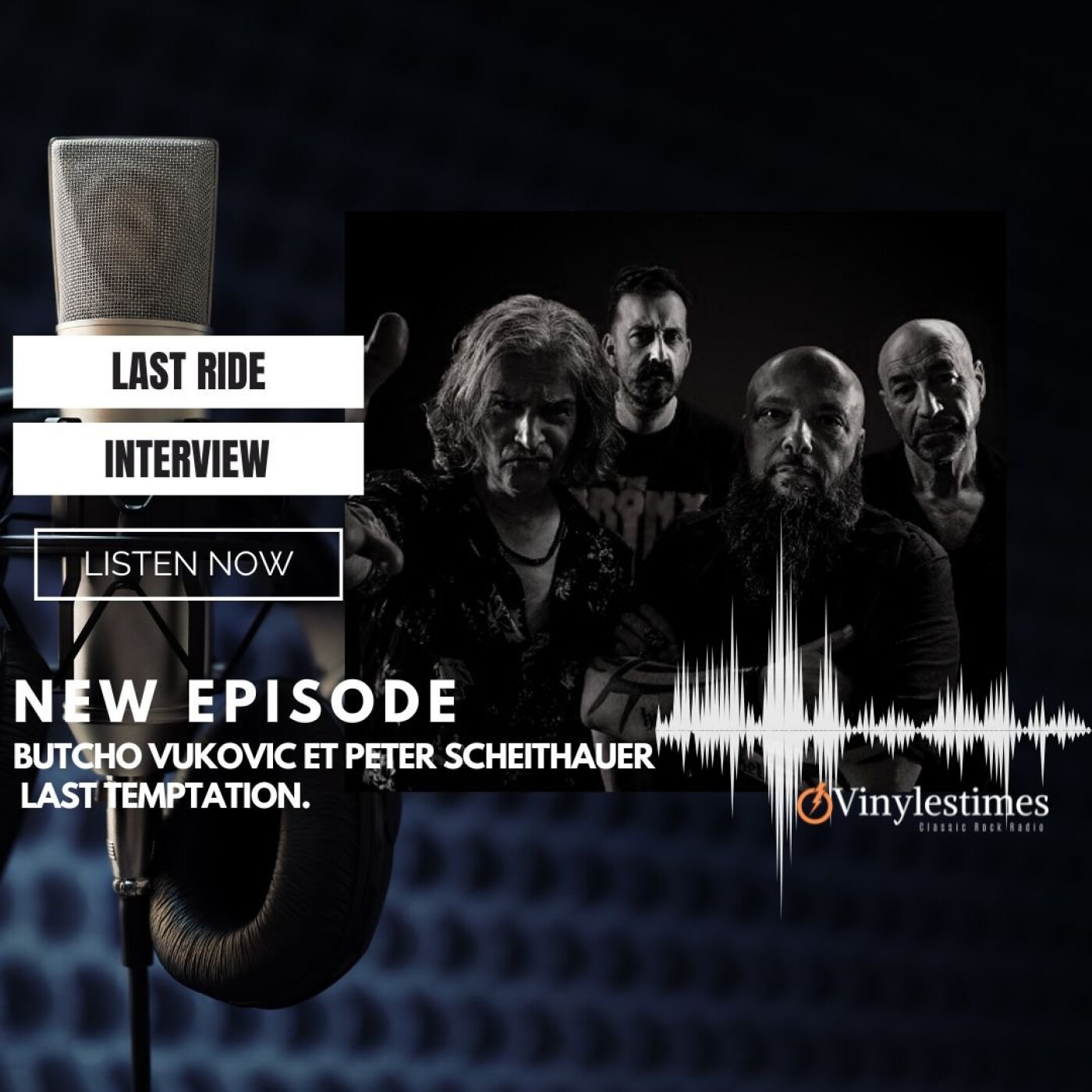 Last Ride - Interview Butcho Vukovic et Peter Scheithauer - Last Temptation episode artwork