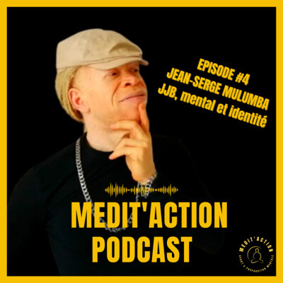 JJB, Mental et Identité Du Combattant avec Jean-Serge Mulumba (episode#4) cover