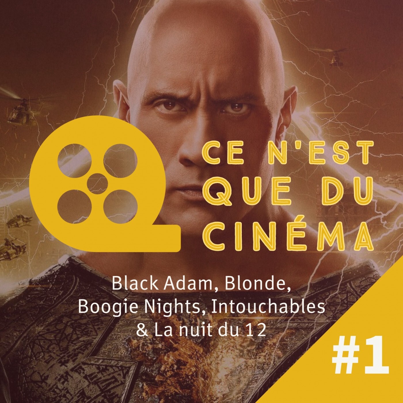 Black Adam, Blonde, Boogie Nights, Intouchables & La nuit du 12