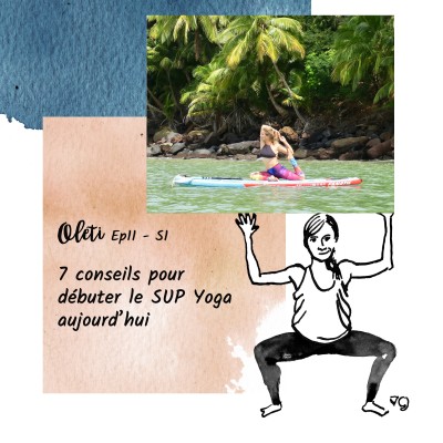 Ep 11 - 7 conseils SUP YOGA cover
