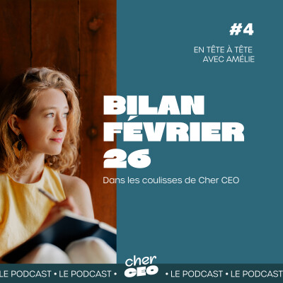 Dans les coulisses de Cher CEO : Bilan Février 2026 cover