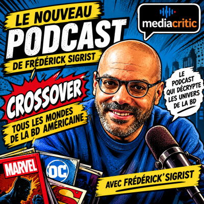 S02-Ep46 Crossover : Tous les mondes de la BD américaine cover